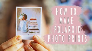 HOW TO MAKE POLAROID PICTURES fun amp quick tutorial [upl. by Dole]