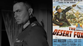 The Desert Fox The Story of Rommel 1951  James Mason Cedric Hardwicke and Jessica Tandy [upl. by Prussian]