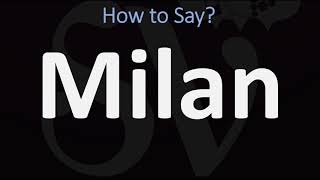 How to Pronounce Milan CORRECTLY [upl. by Rehpinej]