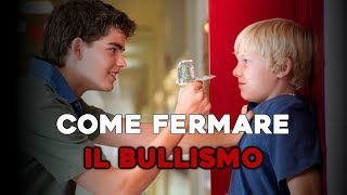 Come fermare il Bullismo [upl. by Alika]