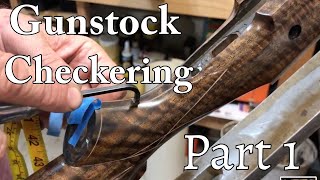 Gunstock Checkering Part 1  The Layout [upl. by Xer]