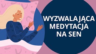 Medytacja odpuszczenia na sen [upl. by Marven]