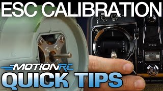 ESC Calibration  Quick Tip  Motion RC [upl. by Naugal]