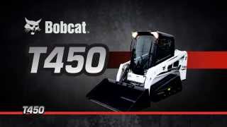 Bobcat Track Loader T450  Bobcat Equipment [upl. by Yelrihs]