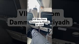 VIP Bus from Dammam to Riyadh 35 USD [upl. by Narton]