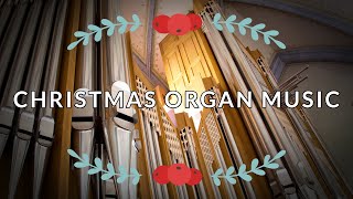 🎵 Christmas Organ Music  Friesach Strassburg amp York Minster [upl. by Edrahs]