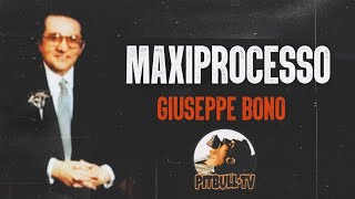 Giuseppe Bono  Maxiprocesso a quotCosa nostraquot 371986 Palermo [upl. by Mcripley]