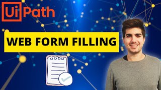 Fill data from EXCEL on WEB FORM  UiPath RPA Tutorial [upl. by Alie471]