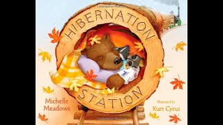 Hibernation Station by Michelle Meadows [upl. by Notxam333]