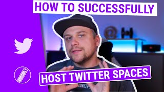 How To Successfully Host Twitter Spaces  12 Easy Tips [upl. by Lyrradal636]