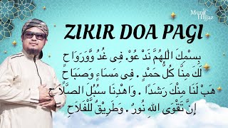 ZIKIR DOA PAGI 33 kali  Munif Hijjaz [upl. by Bunker]