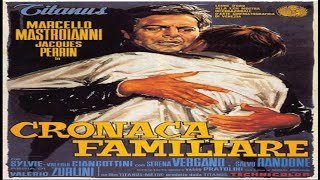 Family Diary  Cronaca familiar  1962 Italian drama film  Valerio Zurlini  Marcello Mastroianni [upl. by Aisirtap619]