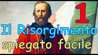 Storia3 il Risorgimento spiegato facile parte prima [upl. by Regina]