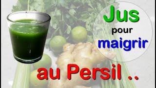 Jus pour Maigrir  Persil Citron Céleri amp Gingembre  Recette BrûleGraisse [upl. by Mima]