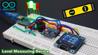 Arduino MPU6050 Digital Spirit Level Measuring Device [upl. by Jaffe]