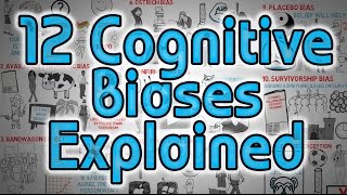 12 Cognitive Biases Explained  How to Think Better and More Logically Removing Bias [upl. by Suzann]