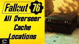 Fallout 76 All Overseer Cache Locations [upl. by Thant]