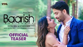 Baarish Ban Jaana Official Teaser Payal Dev Stebin Ben  Shaheer Sheikh Hina Khan Kunaal Vermaa [upl. by Davon]