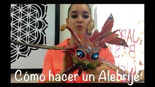 Cómo hacer un Alebrije primera parte [upl. by Sirob]