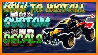 HOW TO INSTALL CUSTOM DECALS  ROCKET LEAGUE BAKKESMOD TUTORIAL [upl. by Yanahc]