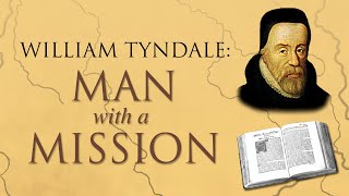 William Tyndale A Man and His Mission  Full Movie  Dr David Daniell [upl. by Dyal105]