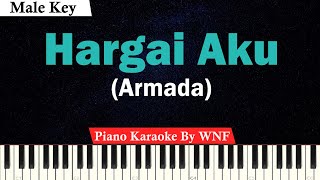 Armada  Hargai Aku Karaoke Piano Lower KeyMale [upl. by Nelo177]