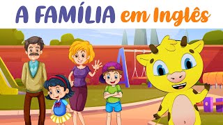 Família em Inglês  Membros da Família em Inglês [upl. by Nonahs913]