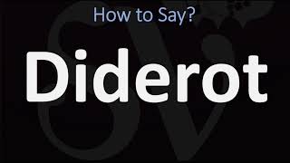 How to Pronounce Diderot CORRECTLY [upl. by Eelyahs722]