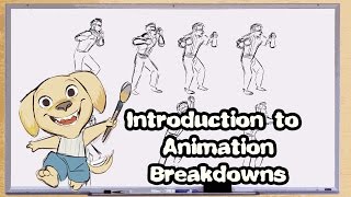 PWOW Workshop  Introduction to Animation Breakdowns [upl. by Dygal]