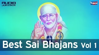 10 Shirdi Sai BabaSongs Non Stop Sai Bhajan  Sai Baba Bhajans Vol 1  SAI AASHIRWAD [upl. by Hendrik]