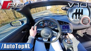 Audi R8 V10 Spyder MANUAL POV Test Drive by AutoTopNL [upl. by Asetal]