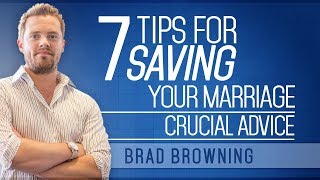 7 Tips For Saving Your Marriage Dont Ignore This Crucial Advice [upl. by Anaik744]