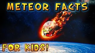 Meteor Facts for Kids [upl. by Yenruoj353]