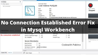 No Connection Established Error Fix In MySQL Workbench  MySQL Workbench Server Stopped Error Fix [upl. by Ardekan]