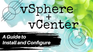 Home Lab  vSphere and vCenter Installation and Configuration Guide [upl. by Emsoc]