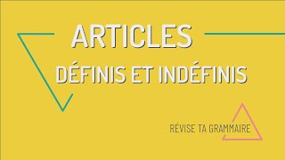 Révise ta grammaire  les articles le la les et un une des définis et indéfinis [upl. by Vijar]