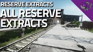 All Reserve Extracts  Extract Guide  Escape From Tarkov [upl. by Francene]