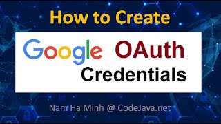 How to create Google OAuth Credentials Client ID and Secret [upl. by Borman]