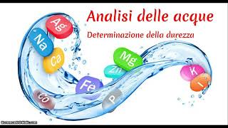 Determinazione della durezza dellacqua [upl. by Akelahs378]