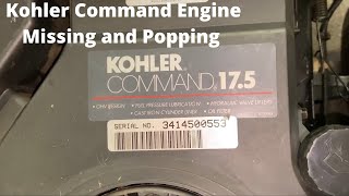 Kohler Command Engine Missing and Popping [upl. by Eatnoid500]