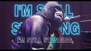 Sing  Im Still Standing Song  Sing [upl. by Nahsed]