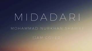 Maranao Song Midadari  Mohammad Nurkhan Sharief Jam Cover [upl. by Strenta]