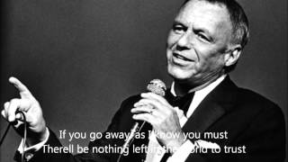 Frank Sinatra  If You Go Away  with lyrics [upl. by Wynnie]