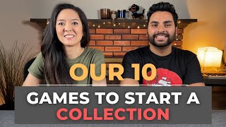 10 Board Games to Start a Collection [upl. by Khajeh79]