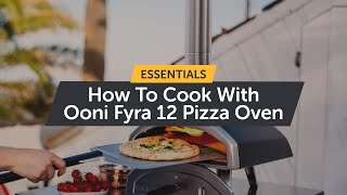 How To Cook With Ooni Fyra 12 Pizza Oven  Essentials [upl. by Eelessej36]