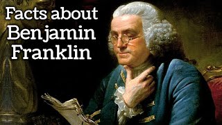 Facts about Benjamin Franklin  Lesson Video [upl. by Telracs616]