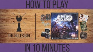 How to Play Eldritch Horror in 10 Minutes  The Rules Girl [upl. by Othella792]