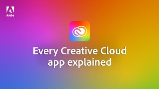 Adobe Creative Cloud 101 Every app in 10 mins [upl. by Durrej]