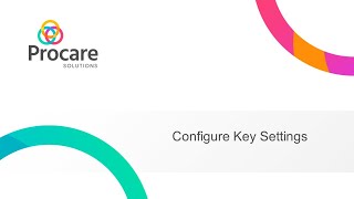 Procare Desktop Configure Key Settings [upl. by Aelgna]