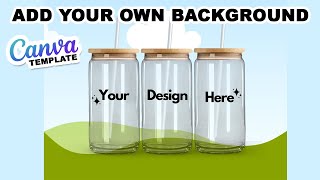 16oz Libbey CLEAR Glass Canva Mock Up  Add Your Own Background [upl. by Cart]